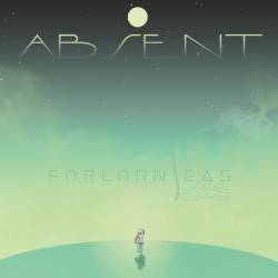 Forlorn Seas : Absent